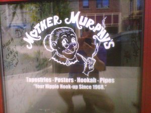One mainstay during my day was Mother Murphy's a real "head shop,' man. Never got to meet Mother, though. 